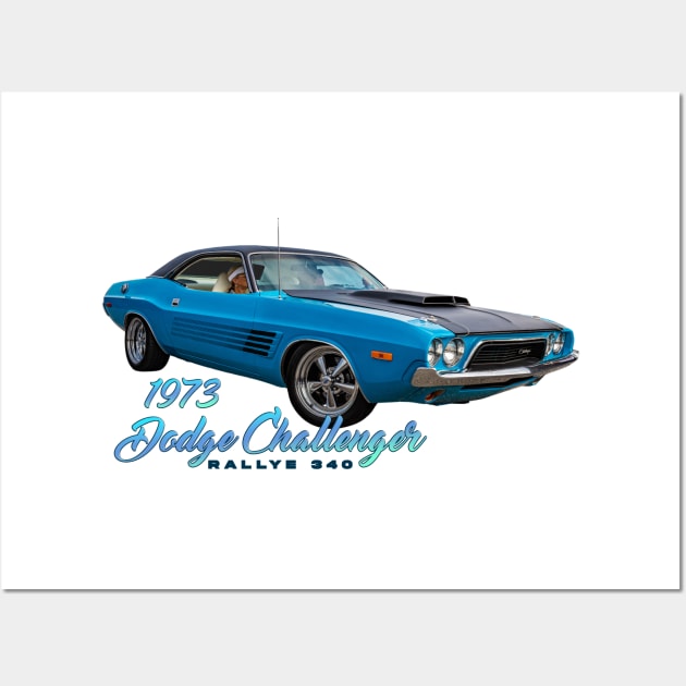 1973 Dodge Challenger Rallye 340 Coupe Wall Art by Gestalt Imagery